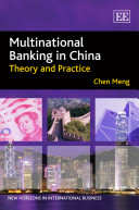 Multinational banking in China : theory and practice /