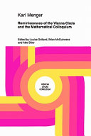 Reminiscences of the Vienna Circle and the Mathematical Colloquium /