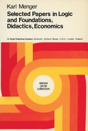 Selected papers in logic and foundations, didactics, economics /