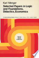 Selected Papers in Logic and Foundations, Didactics, Economics /