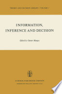 Information, Inference and Decision /