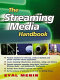 Streaming media handbook /