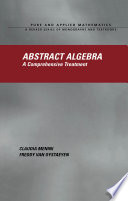 Abstract algebra : a comprehensive treatment /