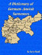 A dictionary of German-Jewish surnames /
