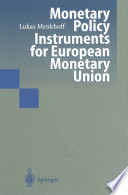 Monetary policy instruments for European monetary union /