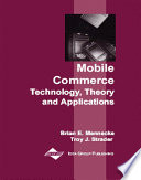 Mobile commerce : technology, theory, and applications /