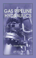 Gas pipeline hydraulics /