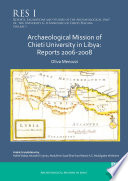 Archaeological mission of Chieti University in Libya : reports 2006-2008 /