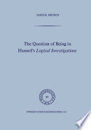 The Question of Being in Husserl's Logical Investigations /