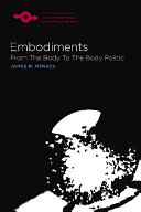 Embodiments : from the body to the body politic /