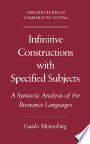 Infinitive constructions with specified subjects : a syntactic analysis of the Romance languages /