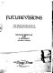 Futurevisions : the new golden age of the science fiction film /