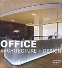 Office architecture + design /