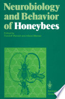 Neurobiology and Behavior of Honeybees /