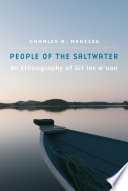 People of the saltwater : an ethnography of git lax m'oon /