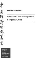 Forest and land management in Imperial China /