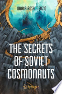 The Secrets of Soviet Cosmonauts /