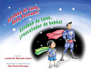 Esteban de Luna, baby rescuer! = Esteban de Luna, ¡rescatador de bebés! /