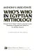 Who's who in Egyptian mythology /