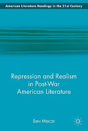 Repression and realism in post-war American literature /