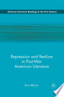 Repression and Realism in Post-War American Literature /