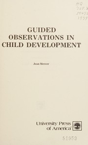 Guided observations in child development /