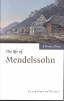 The life of Mendelssohn /