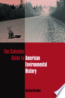 The Columbia guide to American environmental history /