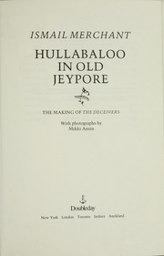 Hullabaloo in old Jeypore : the making of The Deceivers /
