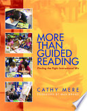 More than guided reading : finding the right instructional mix, K-3 /