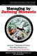 Managing by defining moments /