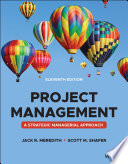 Project management : a strategic managerial approach /