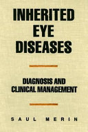 Inherited eye diseases : diagnosis and clinical management /