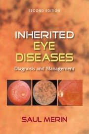 Inherited eye diseases : diagnosis and management /