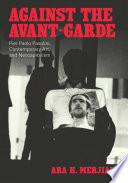 Against the avant-garde : Pier Paolo Pasolini, contemporary art, and neocapitalism /