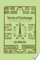 Terms of exchange : Brazilian intellectuals and the French social sciences /