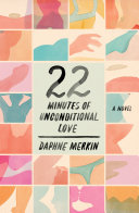 22 minutes of unconditional love /