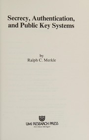 Secrecy, authentication, and public key systems /