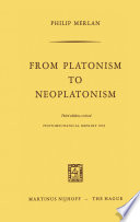 From Platonism to Neoplatonism : Third Edition Revised /
