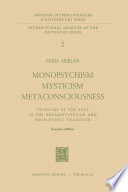 Monopsychism Mysticism Metaconsciousness : Problems of the Soul in the Neoaristotelian and Neoplatonic Tradition /