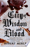 City of wisdom and blood /