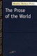The prose of the world /