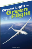 Green light for green flight : NASA's contributions to environmentally responsible aviation /