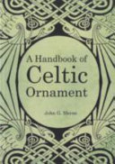 A handbook of Celtic ornament /