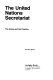 The United Nations Secretariat : the rules and the practice /
