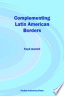 Complementing Latin American borders /