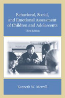 Behavioral, social, and emotional assessment of children and adolescents /