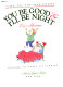 You be good & I'll be night : jump-on-the-bed poems /