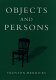 Objects and persons /