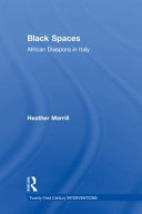 Black spaces : African diaspora in Italy /